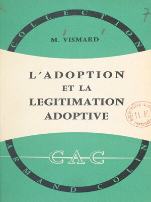 cover image of L'adoption et la légitimation adoptive